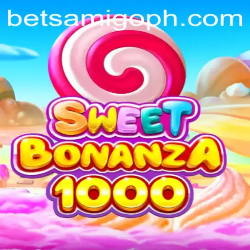 Exploring SweetBonanza1000 at Betsamigo